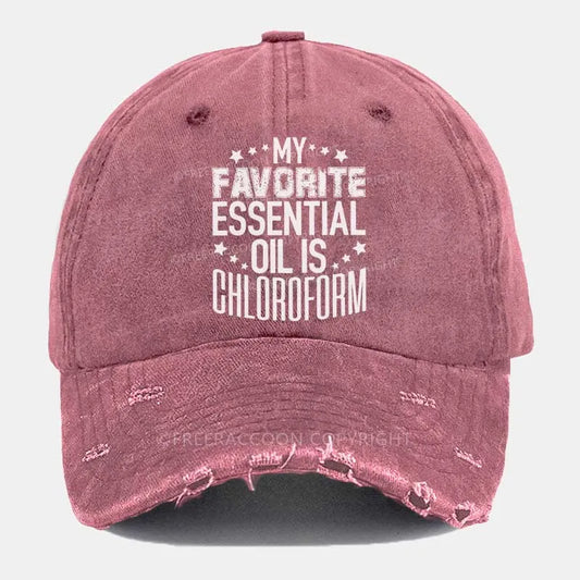 Vintage My Favorite Essential Oil Is Chloroform Ripped Washed Cap