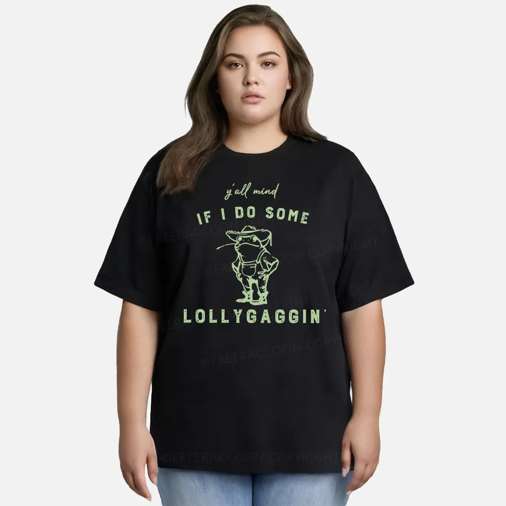 Vintage Y'All Mind If I Do Some Lollygagging Classic T-Shirt