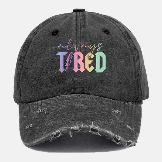 Vintage Always Tired Glitter Ripped Washed Cap