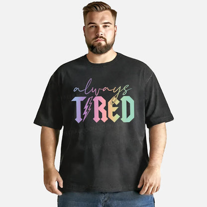 Vintage Always Tired Glitter Washed T-Shirt