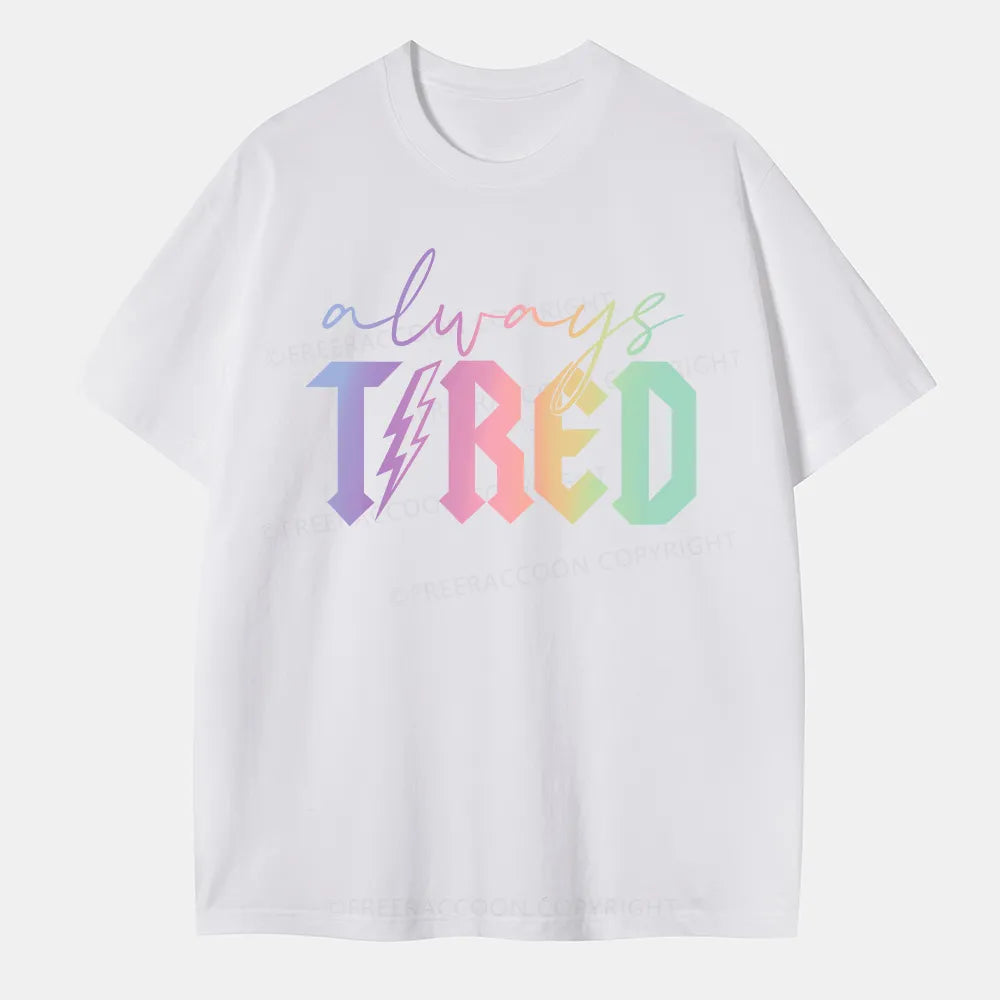 Vintage Always Tired Glitter Classic T-Shirt