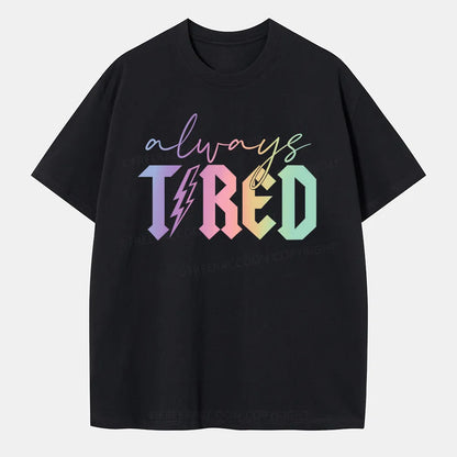 Vintage Always Tired Glitter Classic T-Shirt