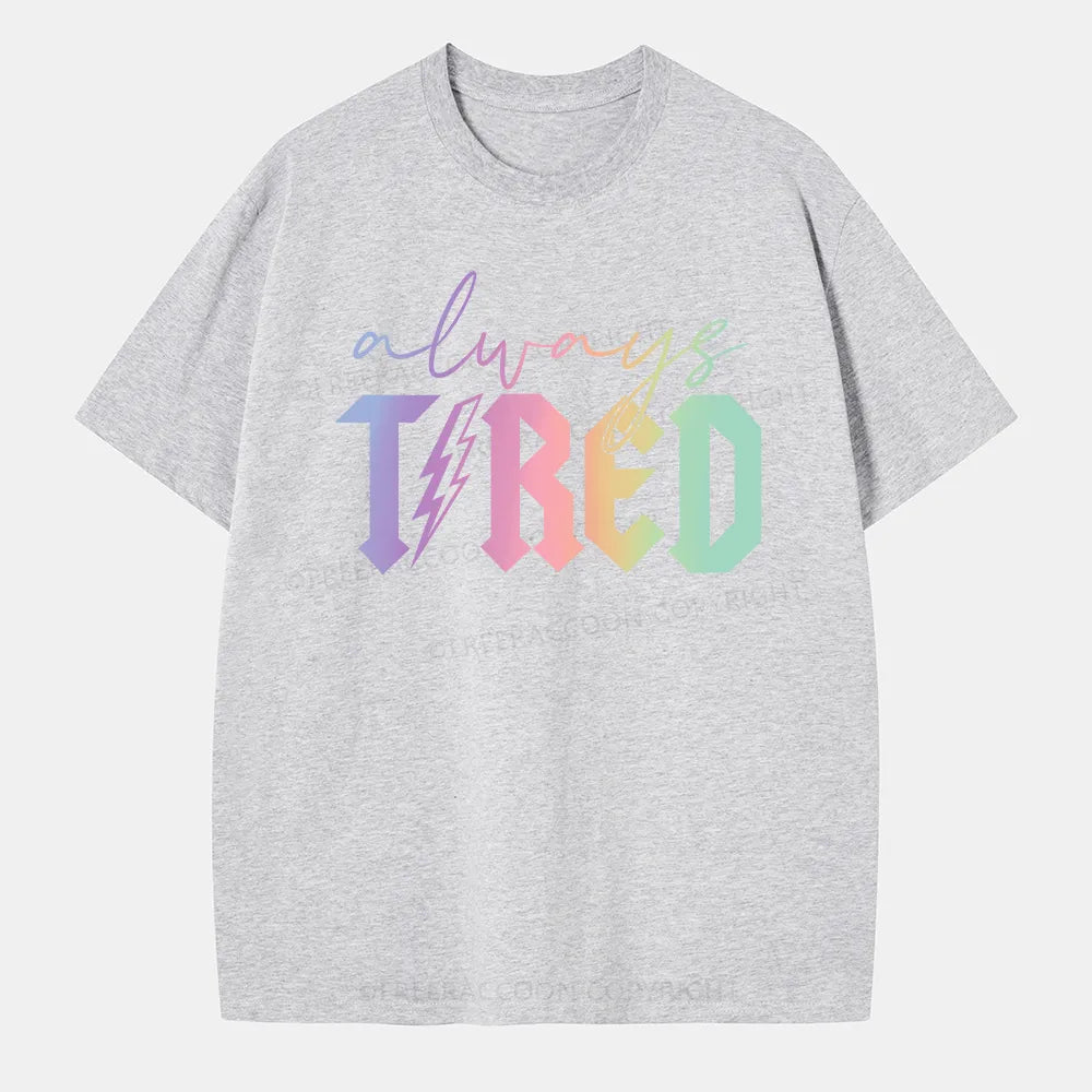 Vintage Always Tired Glitter Classic T-Shirt