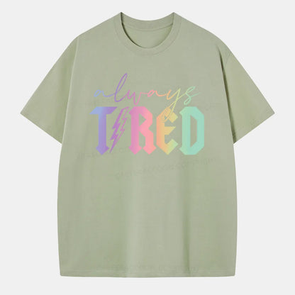 Vintage Always Tired Glitter Classic T-Shirt