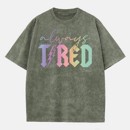 Vintage Always Tired Glitter Washed T-Shirt