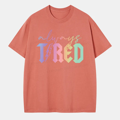 Vintage Always Tired Glitter Classic T-Shirt