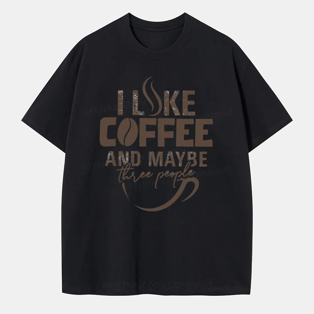 Vintage I Like Coffee And Maybe Three People Classic T-Shirt