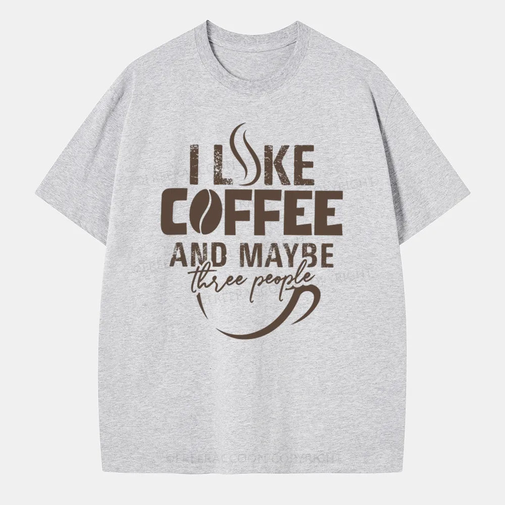 Vintage I Like Coffee And Maybe Three People Classic T-Shirt