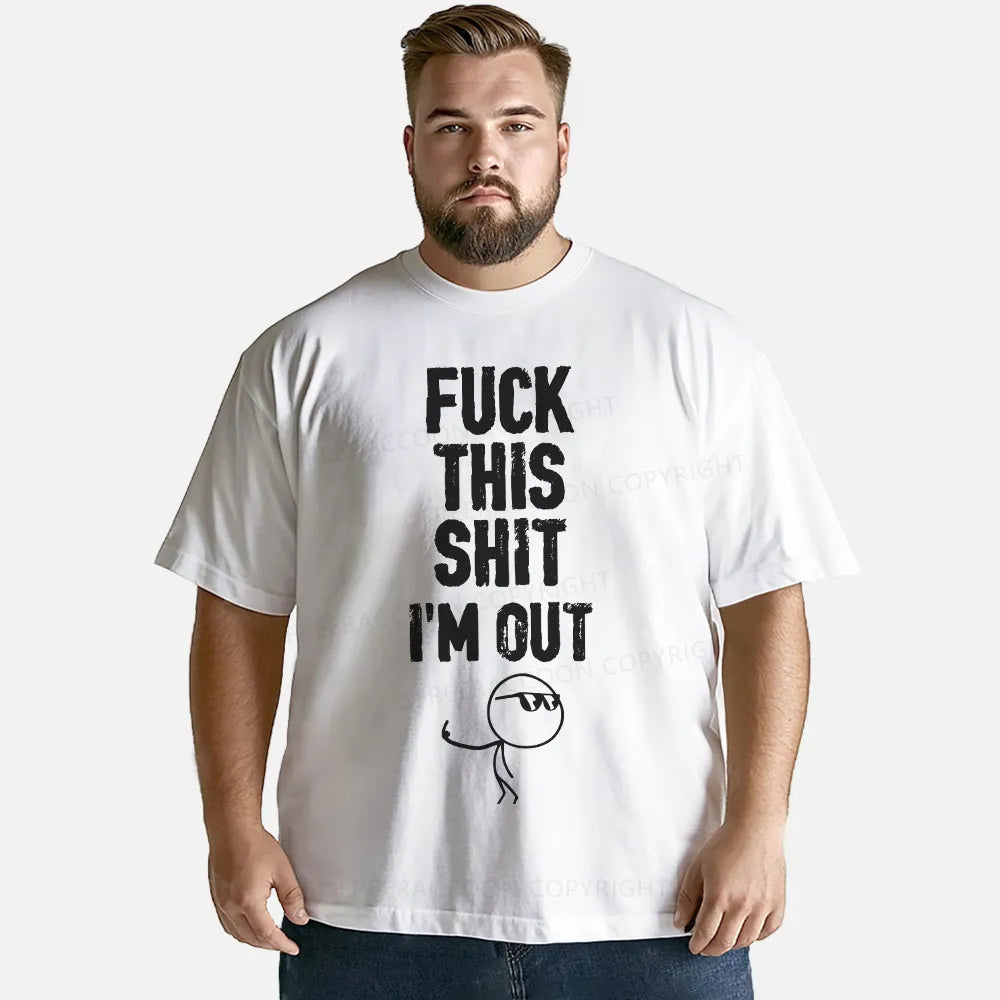 Vintage F**K This Shit I'M Out Classic T-Shirt