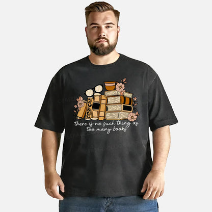 Vintage There Is No Such Thing As Too Many Books Washed T-Shirt