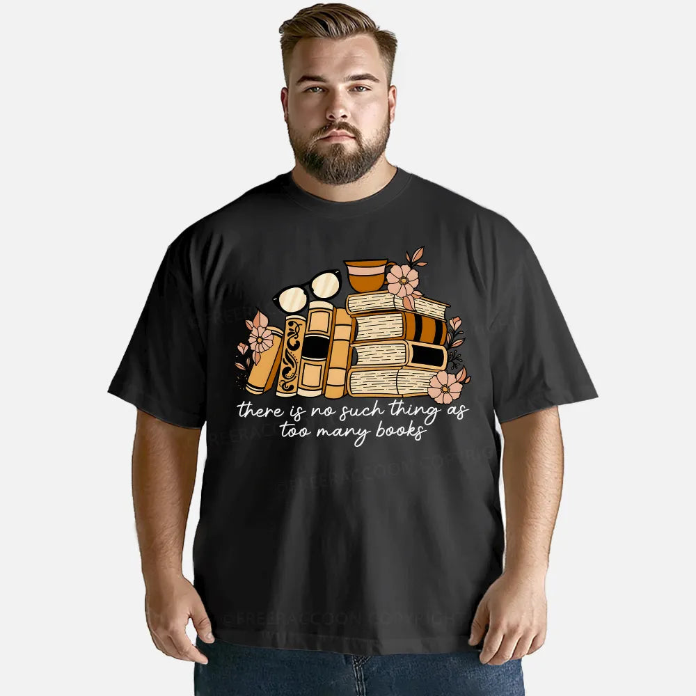 Vintage There Is No Such Thing As Too Many Books Classic T-Shirt