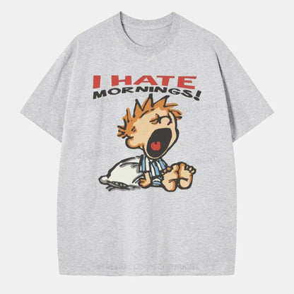 Vintage I Hate Mornings Classic T-Shirt