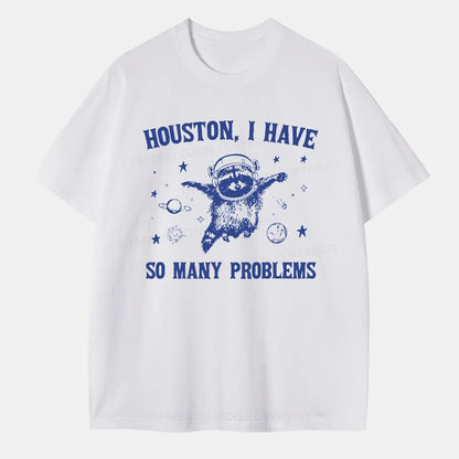 Vintage Houston, I Have So Many Problems Classic T-Shirt