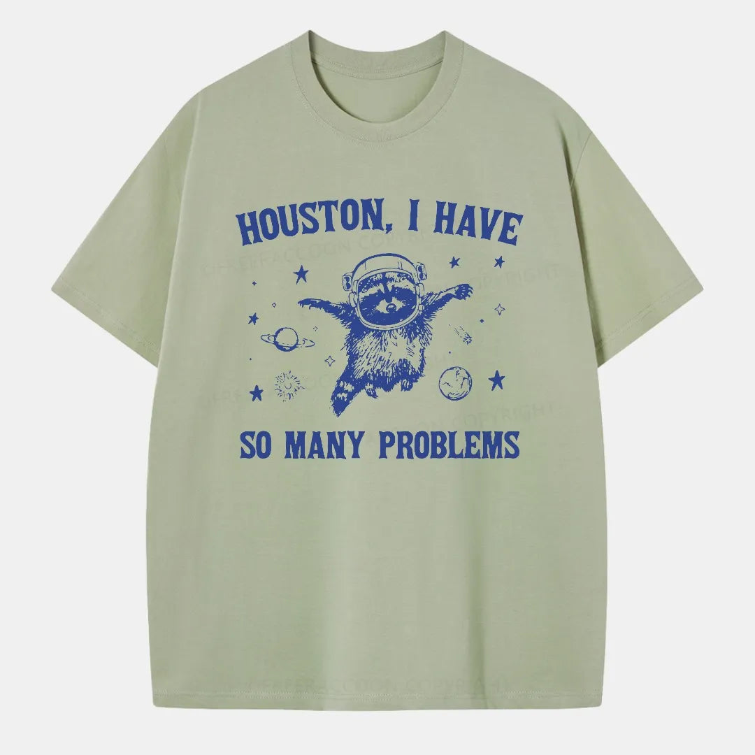 Vintage Houston, I Have So Many Problems Classic T-Shirt