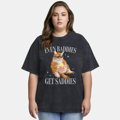 Vintage Cat Even Baddies Get Saddies Washed T-Shirt