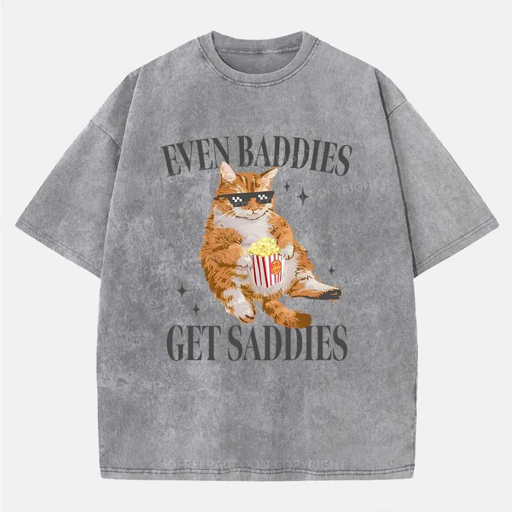 Vintage Cat Even Baddies Get Saddies Washed T-Shirt