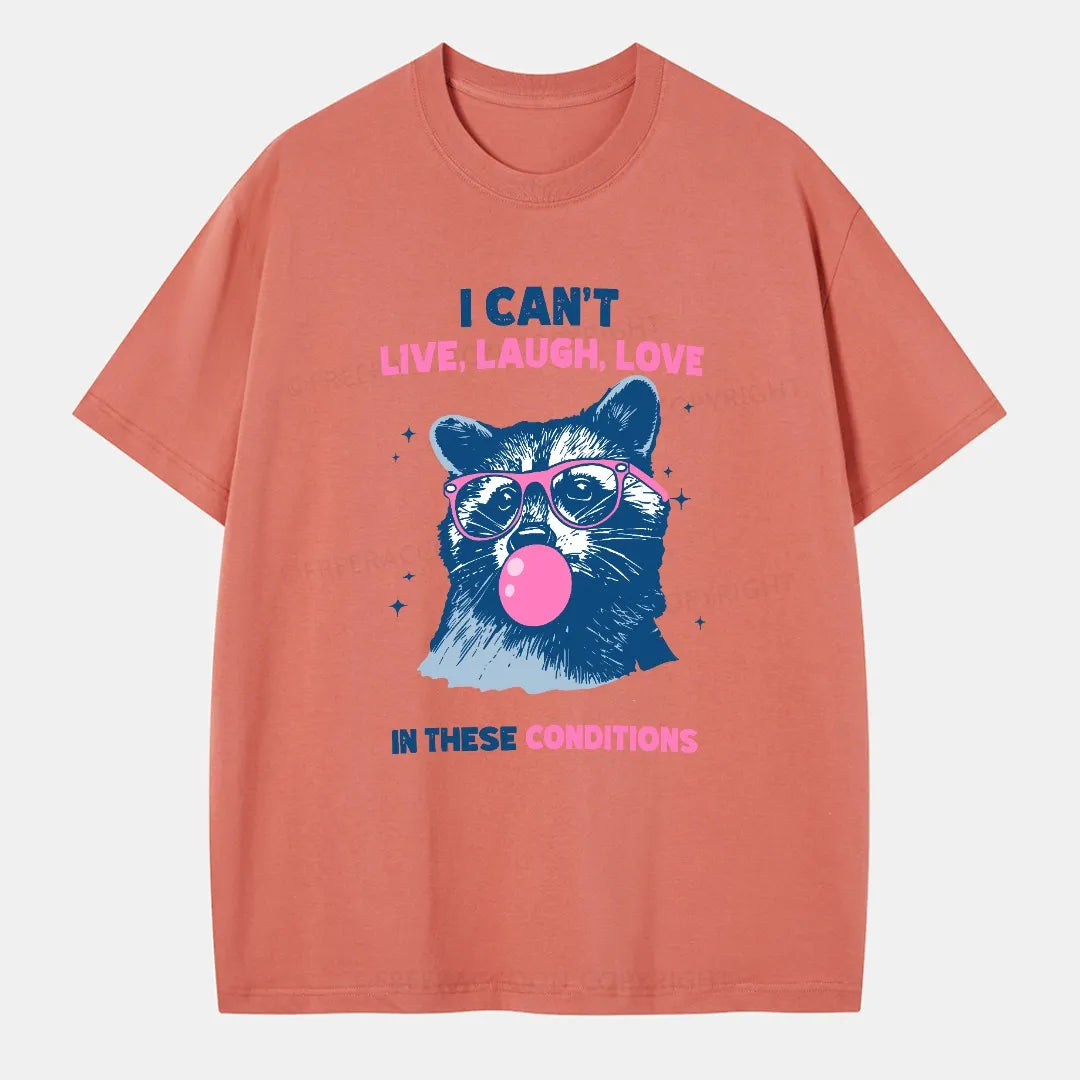 Vintage Can'T Live Laugh Love Raccoon Classic T-Shirt