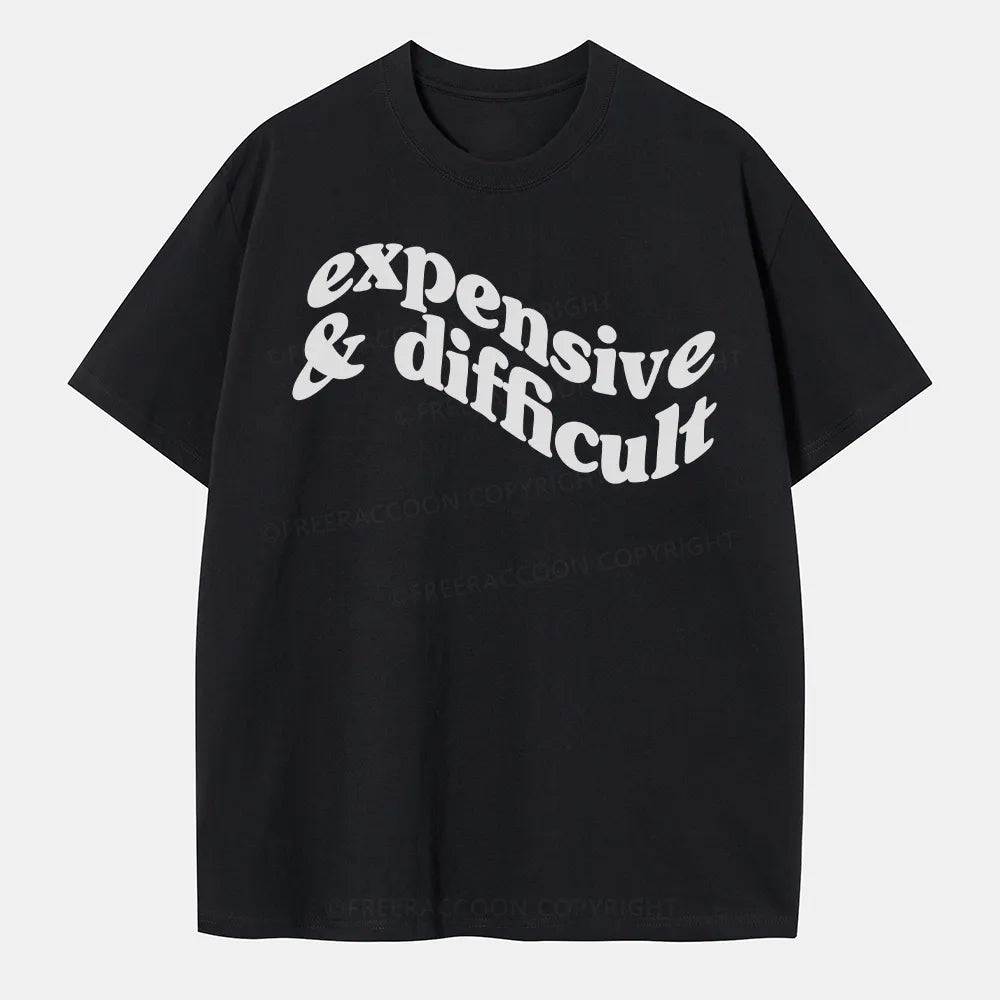 Vintage Expensive And Difficult Classic T-Shirt