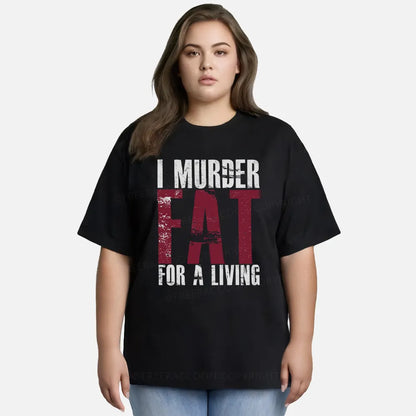 Vintage I Murder Fat For A Living Classic T-Shirt