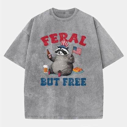 Vintage Funny Raccoon 4Th Of July Feral But Free Washed T-Shirt