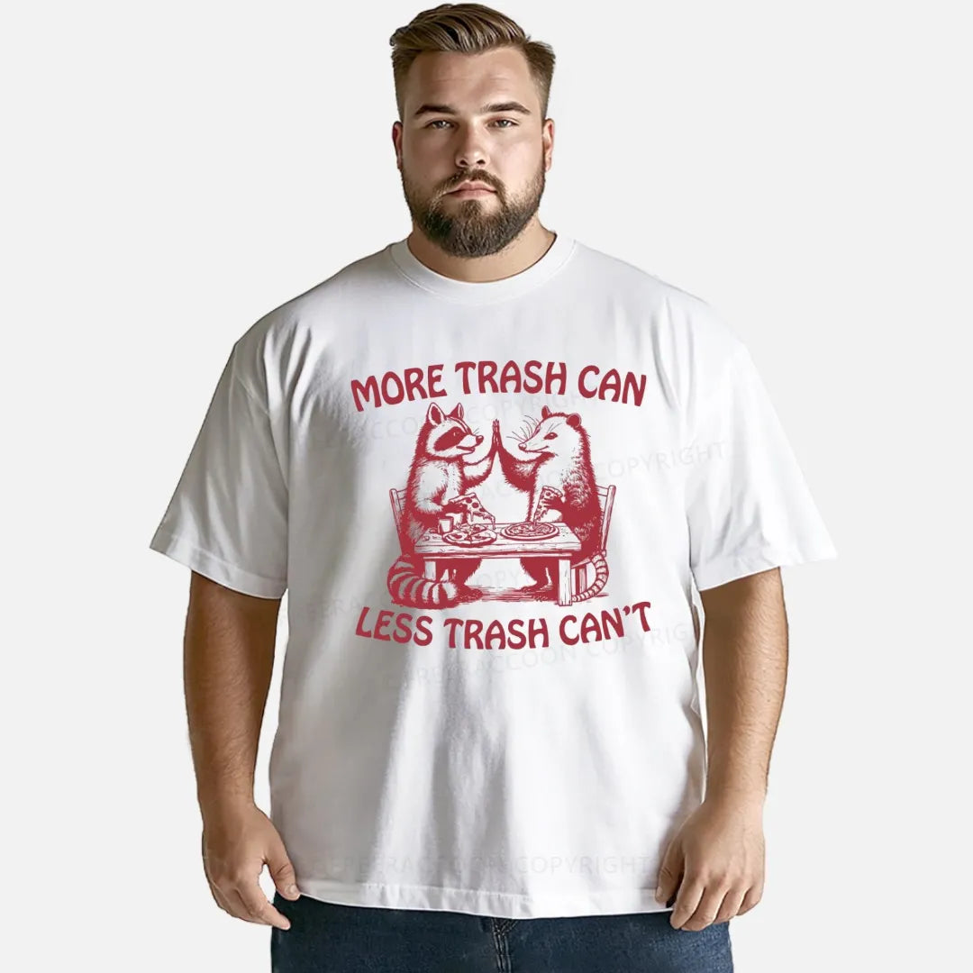 Vintage More Trash Can Less Trash Cant Classic T-Shirt