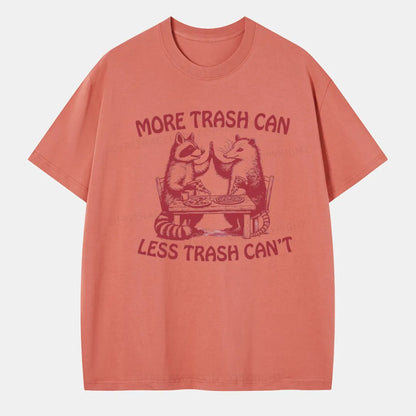 Vintage More Trash Can Less Trash Cant Classic T-Shirt