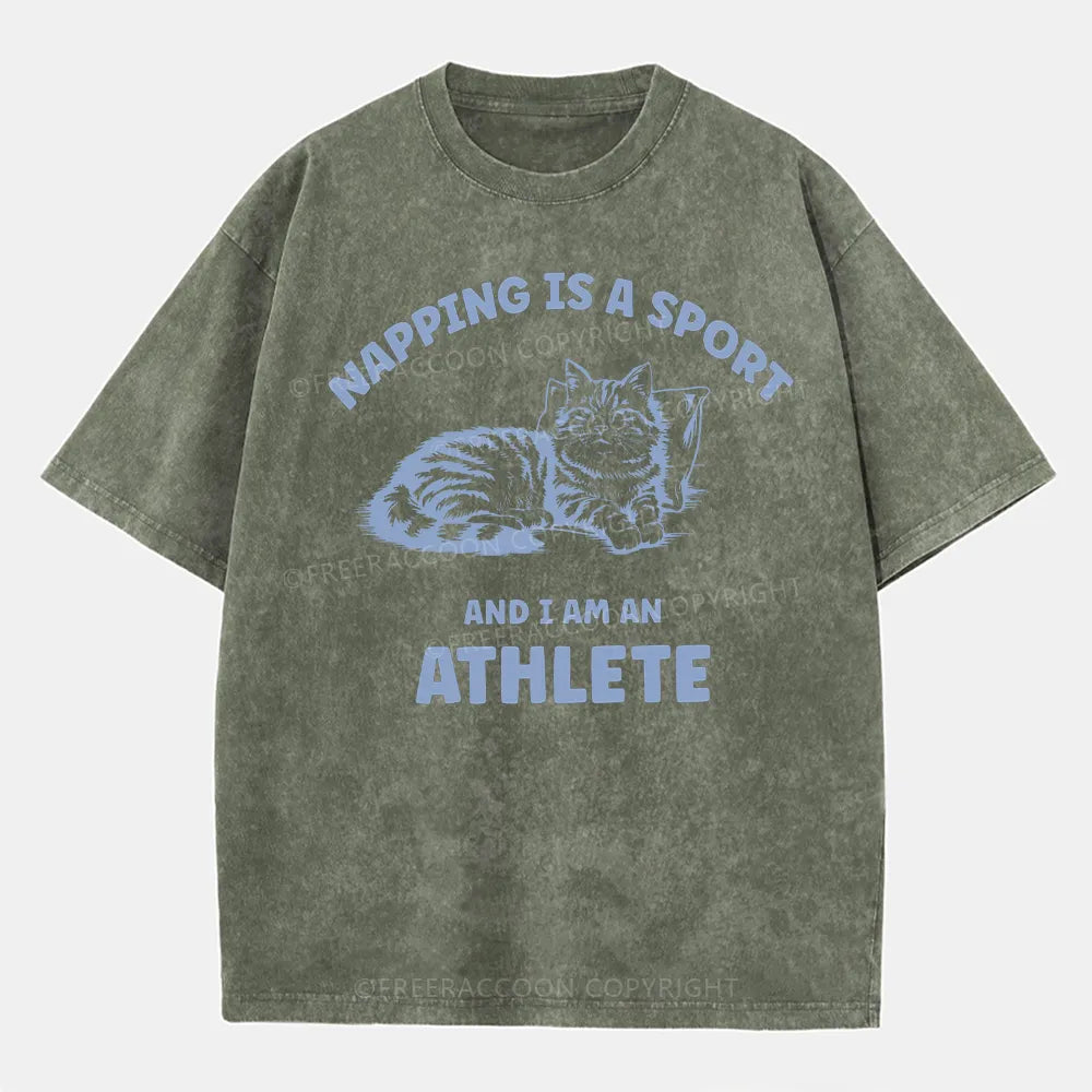 Vintage Napping Is A Sport And I Am An Athlete Washed T-Shirt