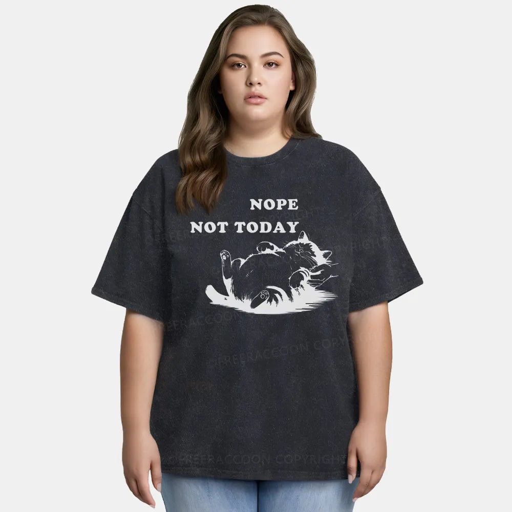 Vintage Nope, Not Today Washed T-Shirt