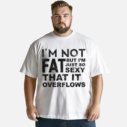 Vintage I'M Not Fat, But I'M Just So Sexy Classic T-Shirt