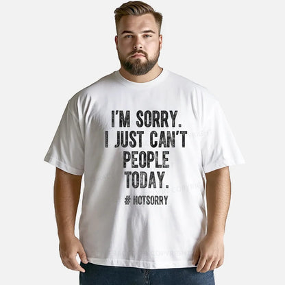 Vintage I'M Sorry I Just Can'T People Today Classic T-Shirt