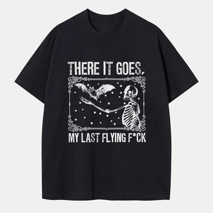 Vintage There It Goes, My Last Flying F*Ck Classic T-Shirt