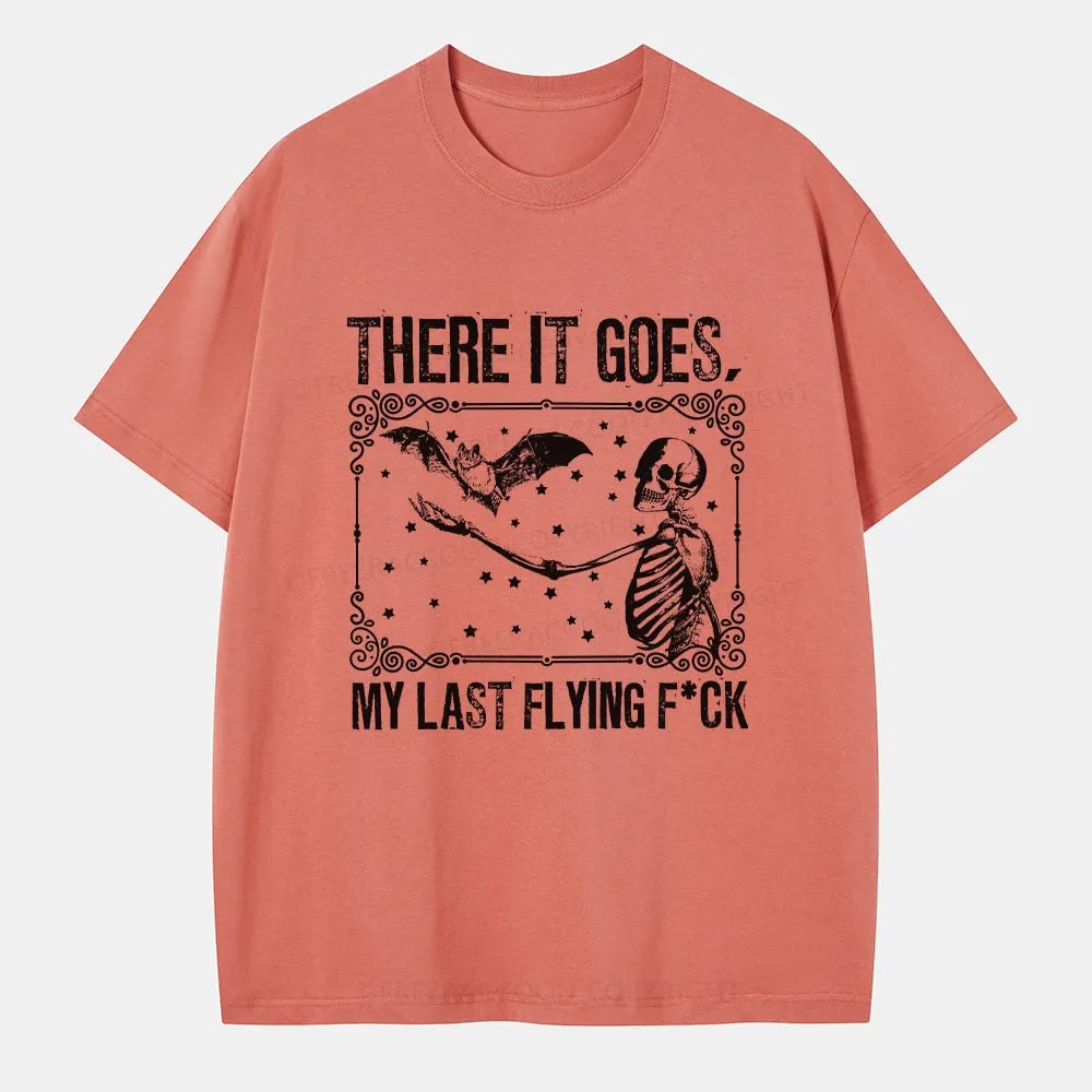 Vintage There It Goes, My Last Flying F*Ck Classic T-Shirt