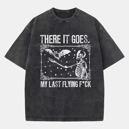 Vintage There It Goes, My Last Flying F*Ck Washed T-Shirt