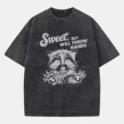 Vintage Sweet But Will Throw Hands Funny Washed T-Shirt