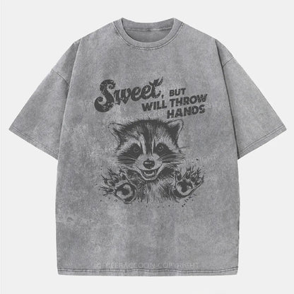 Vintage Sweet But Will Throw Hands Funny Washed T-Shirt