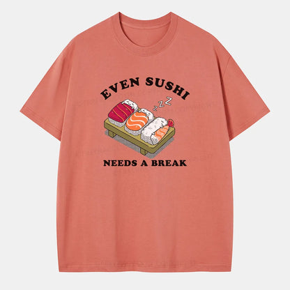 Vintage Even Sushi Needs A Break Classic T-Shirt