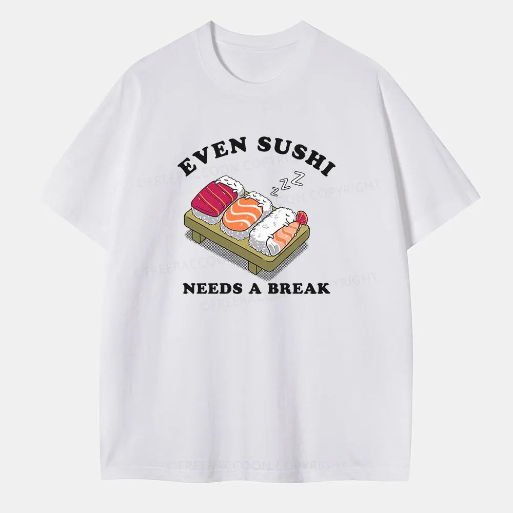 Vintage Even Sushi Needs A Break Classic T-Shirt