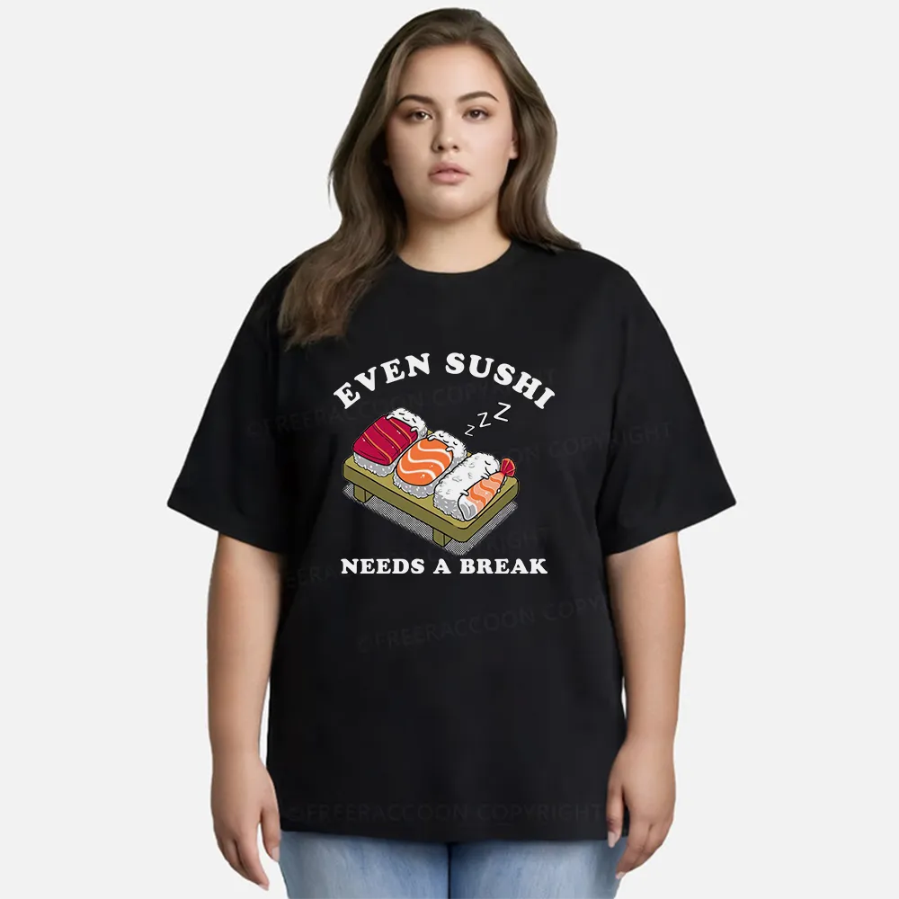 Vintage Even Sushi Needs A Break Classic T-Shirt