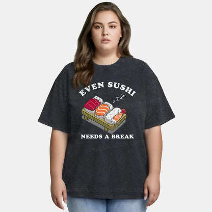 Vintage Even Sushi Needs A Break Washed T-Shirt