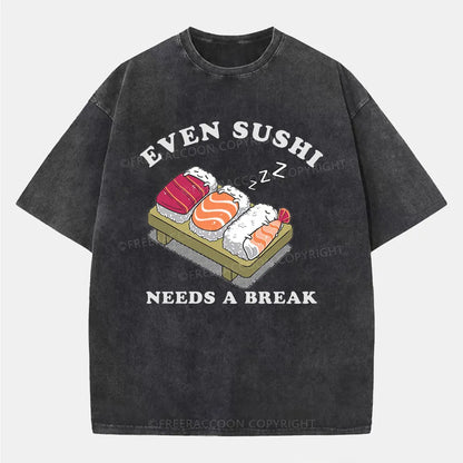 Vintage Even Sushi Needs A Break Washed T-Shirt