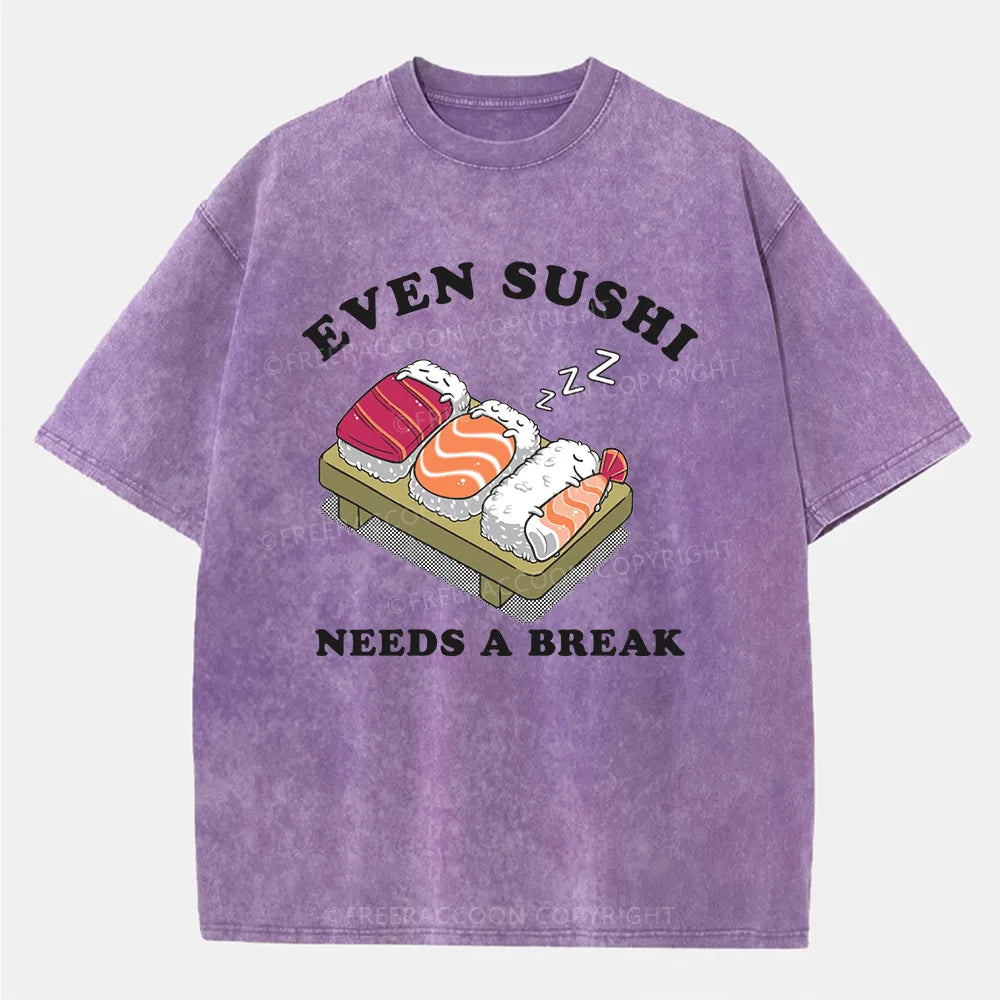 Vintage Even Sushi Needs A Break Washed T-Shirt