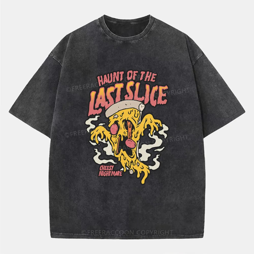 Vintage Haunt Of The Last Slice Pizza Washed T-Shirt