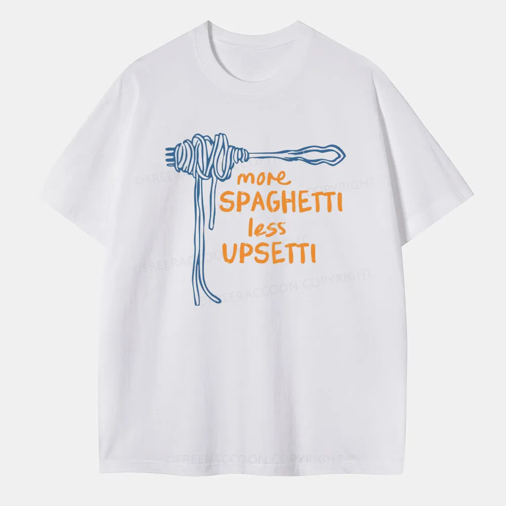 Vintage More Spaghetti Less Upsetti Classic T-Shirt