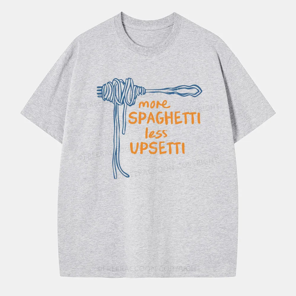 Vintage More Spaghetti Less Upsetti Classic T-Shirt