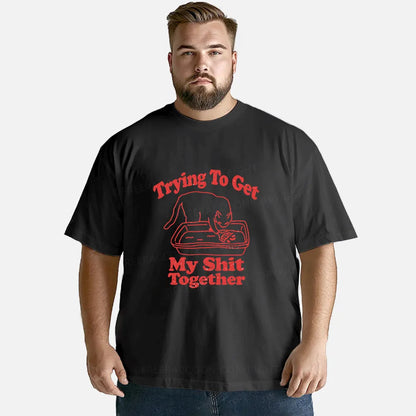 Vintage Trying To Get My Shit Together Classic T-Shirt