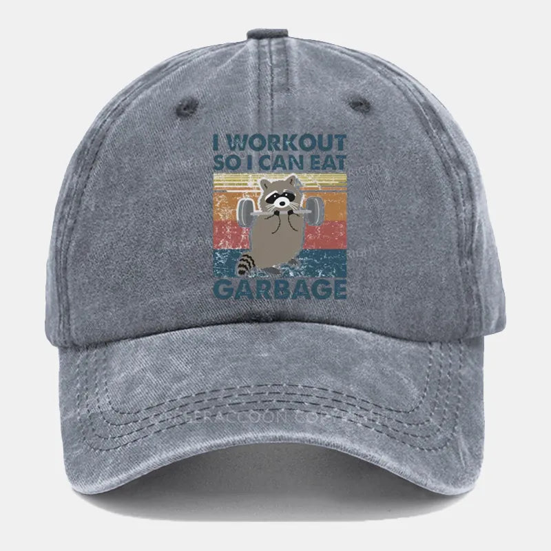 Vintage Raccoon I Workout So I Can Eat Garbage Washed Cap