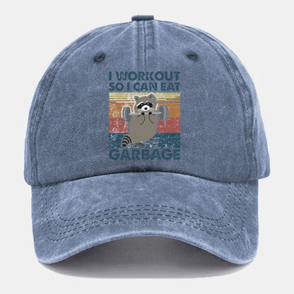 Vintage Raccoon I Workout So I Can Eat Garbage Washed Cap