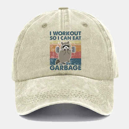 Vintage Raccoon I Workout So I Can Eat Garbage Washed Cap