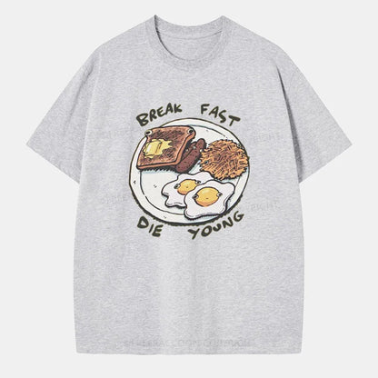 Vintage Break Fast, Die Young Classic T-Shirt