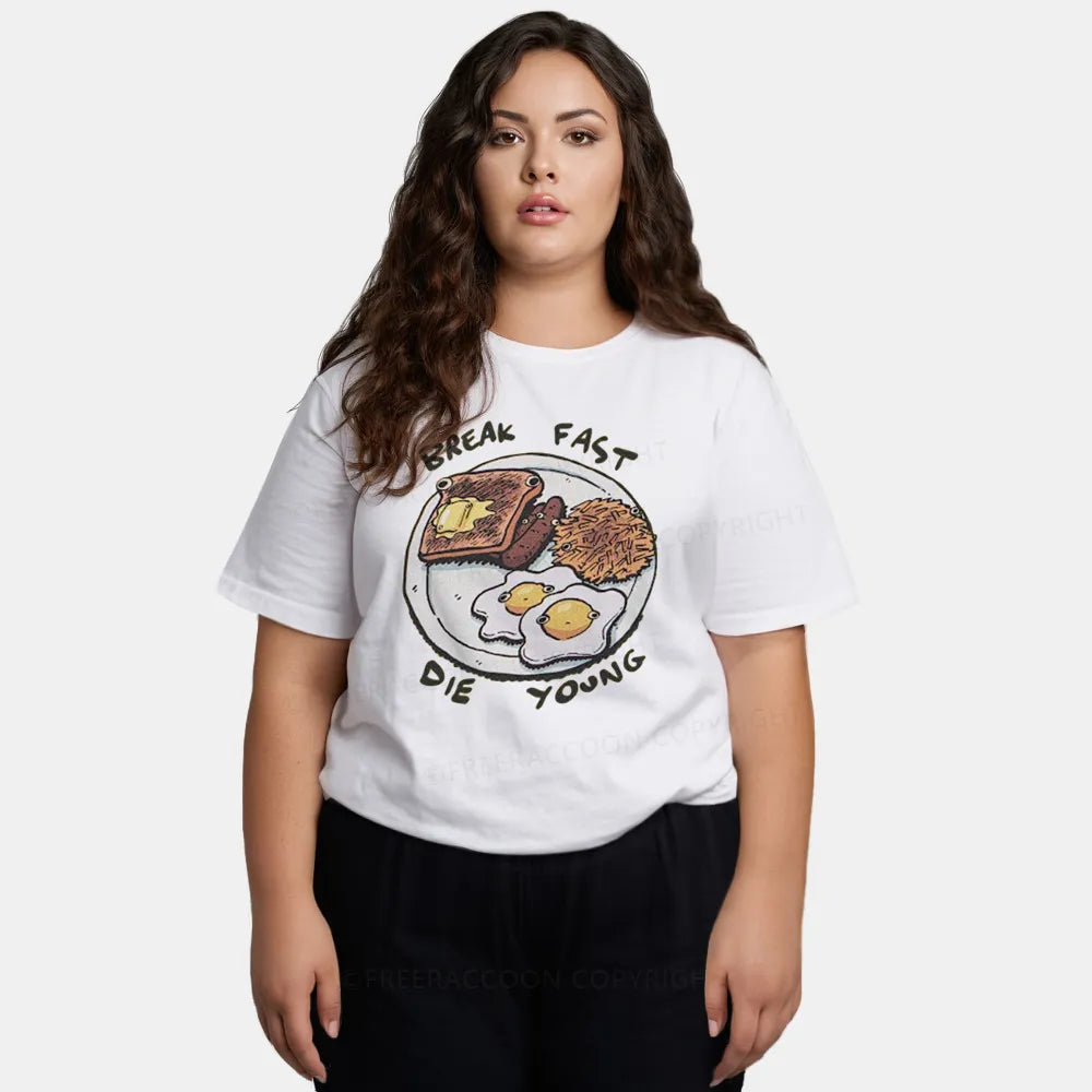 Vintage Break Fast, Die Young Classic T-Shirt